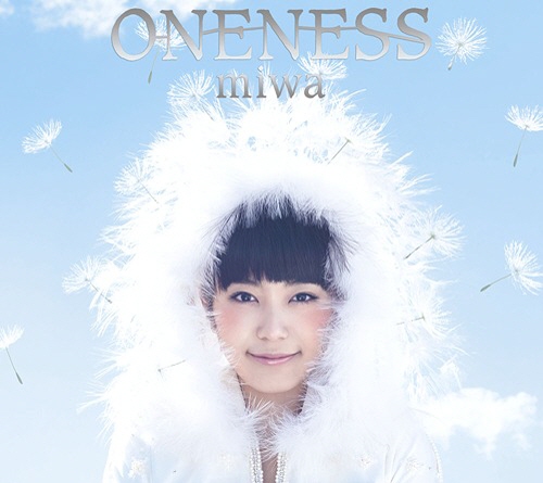 [150408] miwa 4thアルバム「ONENESS」[320K]